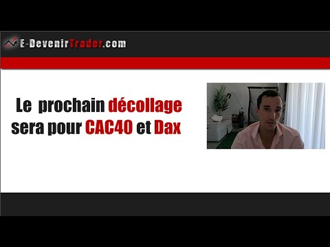 Le prochain décollage sera pour CAC40 et Dax