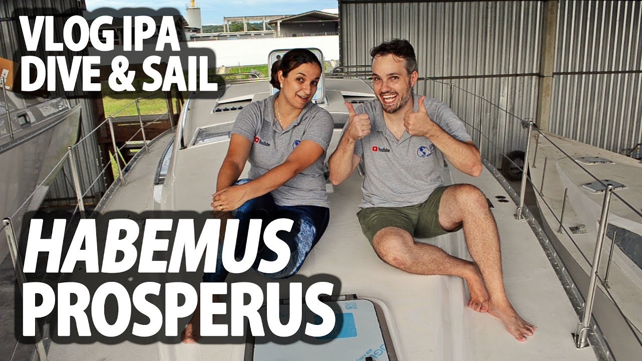 T01E34-2 : Checklist Final do veleiro Prosperus - Vlog IPA Dive & Sail