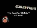 The Scooter Match™ on Argentan - BlockFront