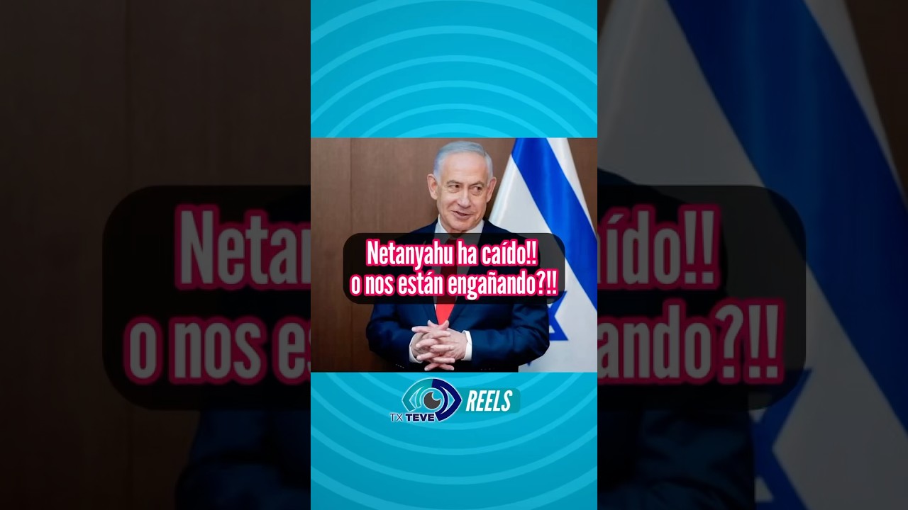 #Netanyahu ha caído!! o nos están engañando?!! #DeepFake #Israel #iran🇮🇷