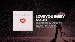 Mynos - Love You Every Night