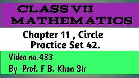 Class VII mathematics, Chapter 11 , Circle , Practice Set 42