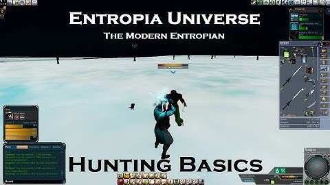 Entropia Universe The Basics of Hunting
