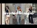✨Inverted Triangle body shape | how to dress and what to avoid ✨