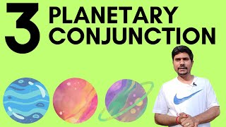Three Planetary Conjunction in Vedic Astrology - 3 Planets Conjunction