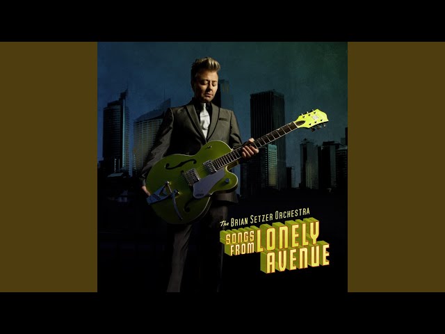 The Brian Setzer Orchestra - Gimme Some Rhythm Daddy