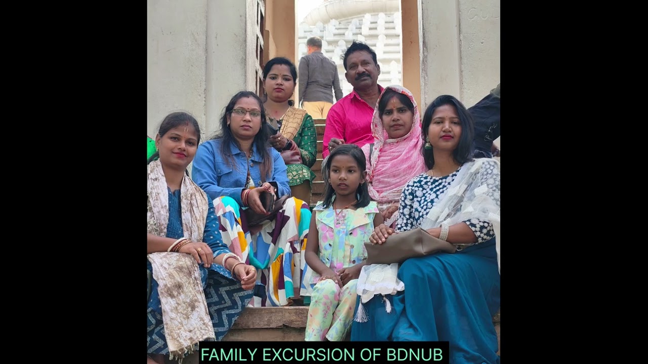 FAMILY EXCURSION OF BDNUB 