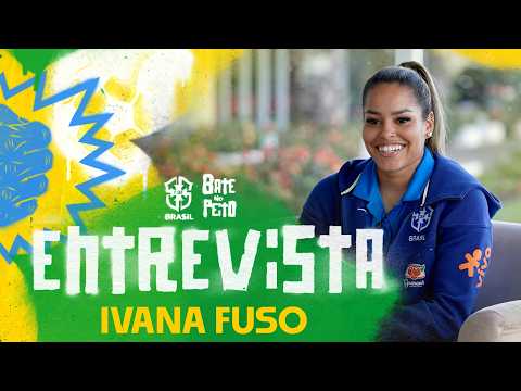 EXPERIENCED IN GERMAN AND ENGLISH SOCCER, IVANA FUSO ADMITS: "MY HEART IS MORE WITH BRAZIL"