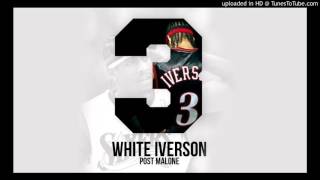 Video thumbnail of "White Iverson (Clean) Post Malone"