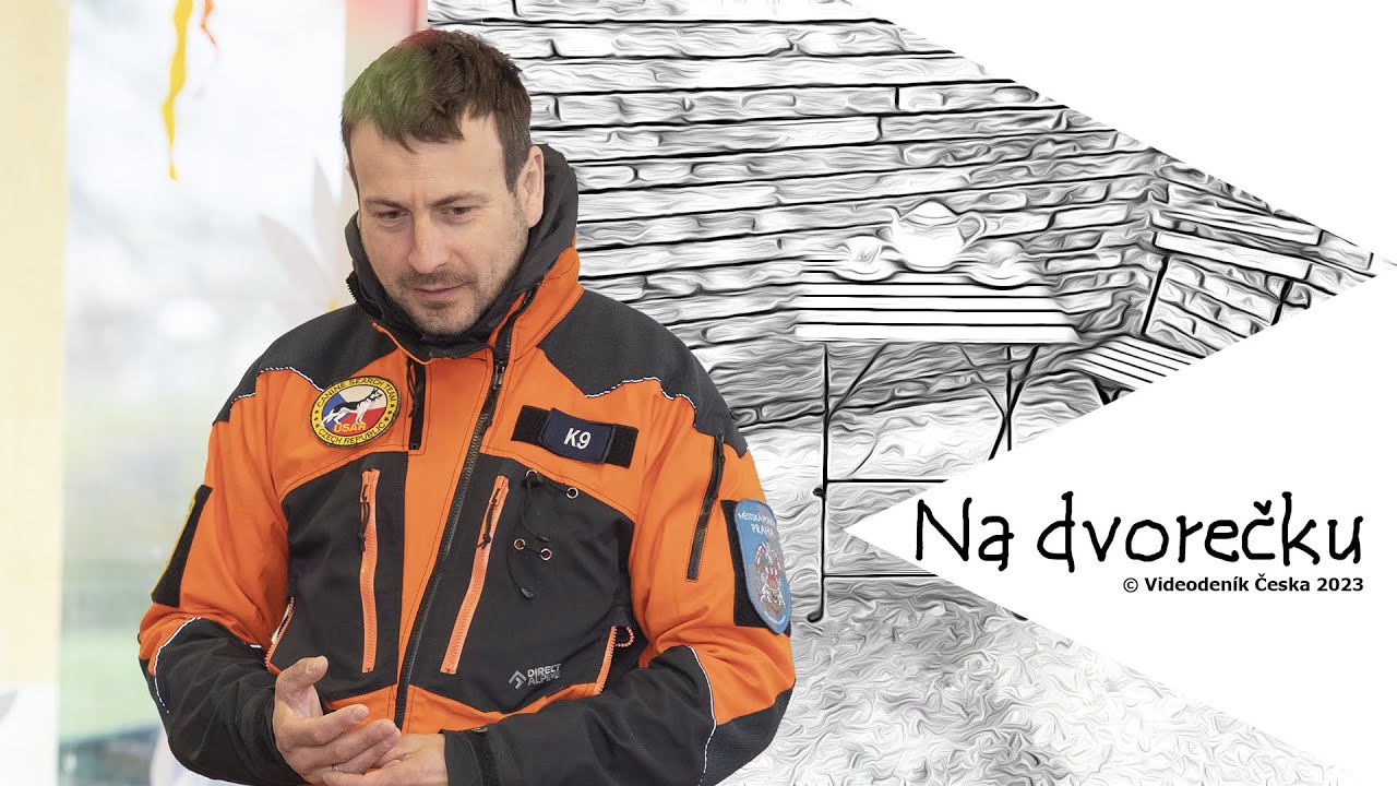 Na dvorečku – Michal Sitte, policejní kynolog, záchranář, USAR tým, pomoc v Turecku po zemětřesení