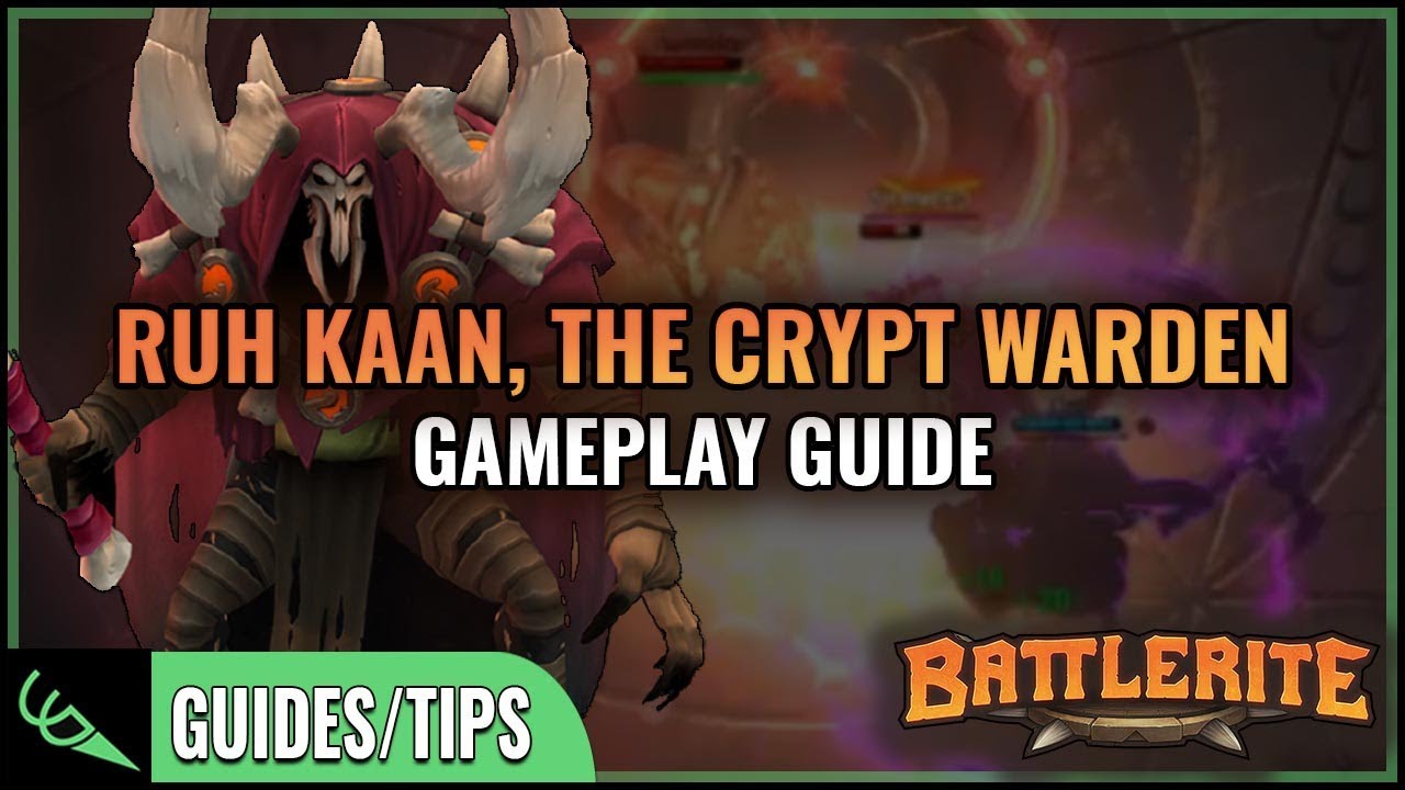 Gameplay Guide - Ruh Kaan | Battlerite (Early Access)