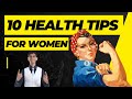 10 tips every women should know