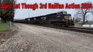 April 1st Though 3rd Railfan Action 2024