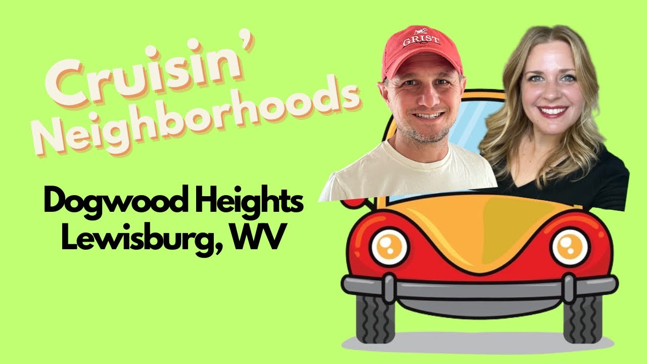 Cruisin’ Neighborhoods (Dogwood Heights, Lewisburg, WV) YouTube