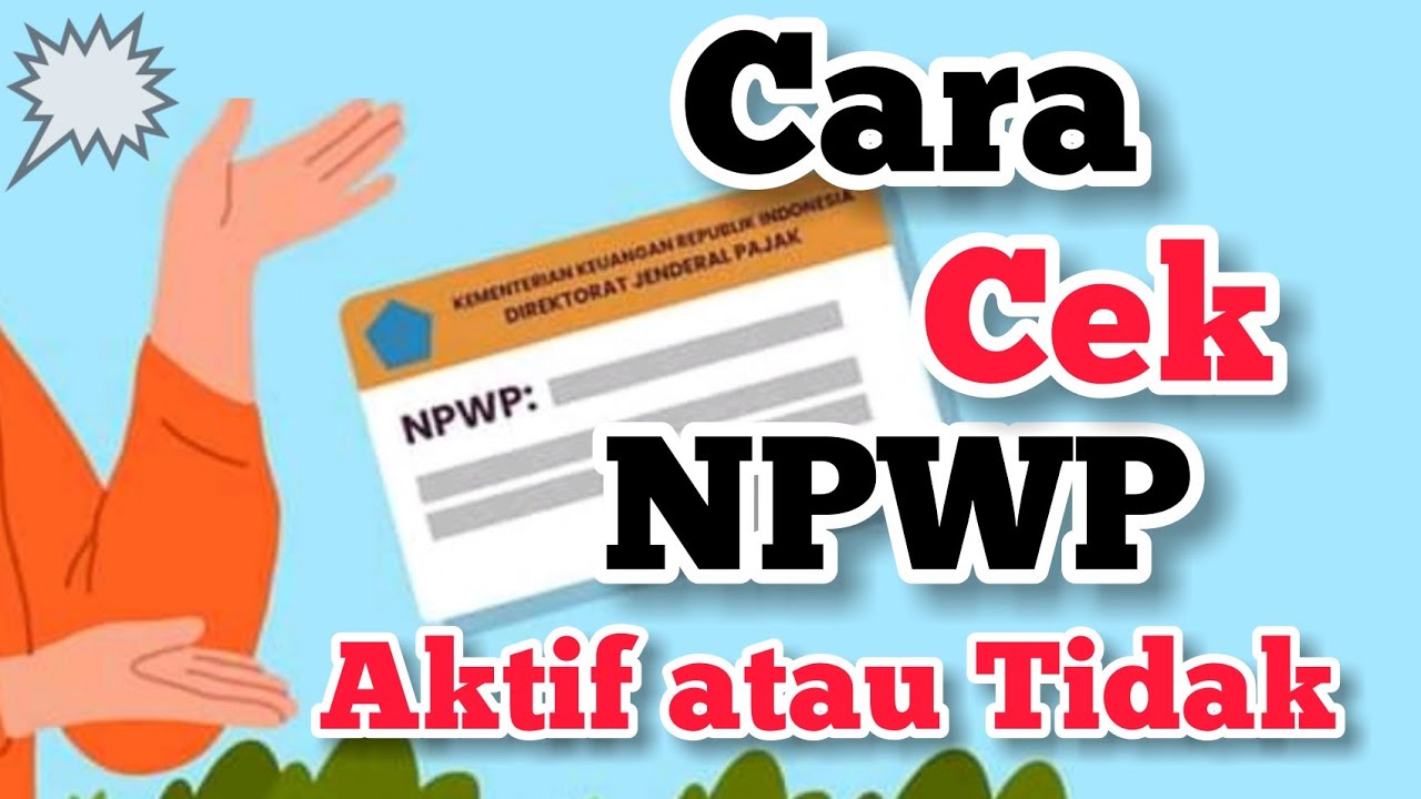 Cara Cek NPWP Aktif Atau Tidak Terbaru 2022@Infodantutorial 