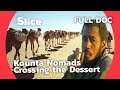 Azalaï: The Salt Caravans of Northern Africa | SLICE | FULL DOCUMENTARY