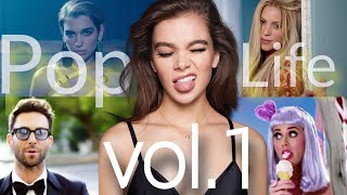 Pop Life Vol.1 - Best Pop Mashup Songs