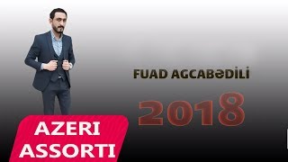 Fuad Agcebedili - Seni Yar 2019 | Azeri Music [OFFICIAL]