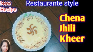 Chena Jhili Kheer Recipe | Restaurant style chena jhili kheer | chena jhili payasa recipe
