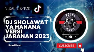 Dj Tik tok Ya Hanana Versi Jaranan X Slow bass