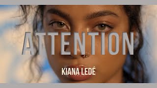 [한글자막/가사해석/번역] Kiana Ledé - Attention