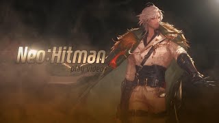 [Play Video] Neo: Hitman