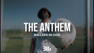 The Anthem - Ballers In God Ft Rap Tist & Dee Witness Official Music Video