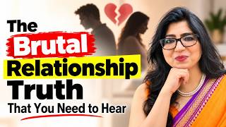 The Brutal Truth About Relationships You Need to Hear | Dr. Moni