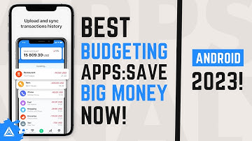 Best Budgeting Apps for 2023 | Ultimate Android Budget Apps