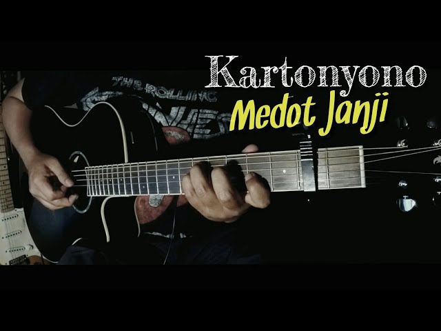 KARTONYONO MEDOT JANJI (Akustik Gitar Cover) | Fingerstyle class=