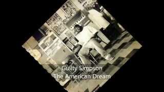 Guilty Simpson - Ode to the Ghetto - The American Dream