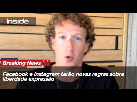 Facebook e Instagram terão novas regras sobre liberdade expressão