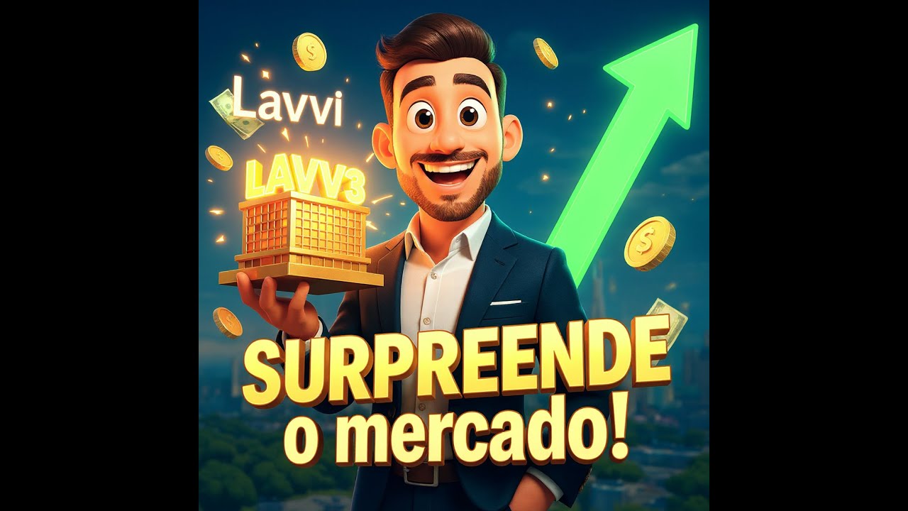 “Lavvi LAVV3 Dispara 🚀💰: Lucros, Dividendos e Novos Lançamentos 🏢✨”