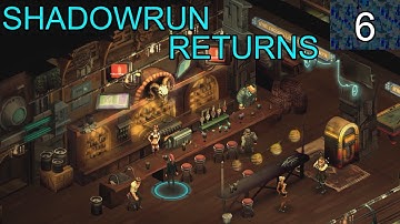 Shadowrun Returns - Seamstress Union (Episode 6)