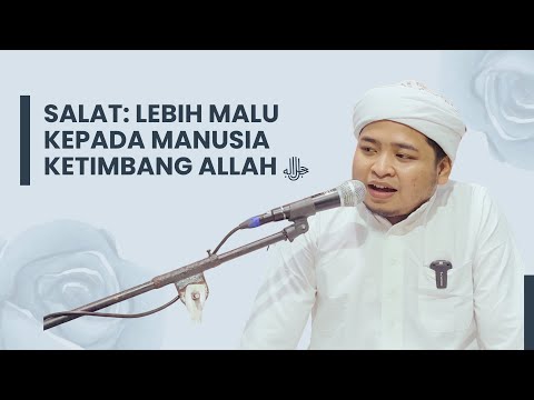 Salatlah karena Allah ﷻ