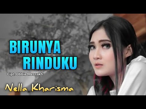 Nella Kharisma - Birunya Rinduku (Lyrics) Nella Kharisma - Birunya Rinduku (Lyrics) #1