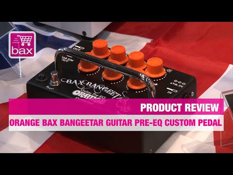 Musikmesse 2015 - Orange Bax Bangeetar Guitar Pre-EQ Custom Shop Pedal