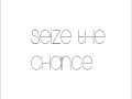 (OLD) Seize The Chance - Something There (Demo)