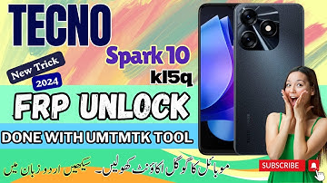 Tecno Spark 10 [KL5Q] FRP Unlock and Factory Reset Using UMT MTK Tool | Step-by-Step Guide