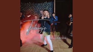 Video thumbnail of "Son de Oro de Colombia - Tatuaje de Amor"