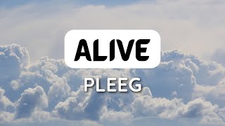 Pleeg - Alive (1 Hour) #ncs