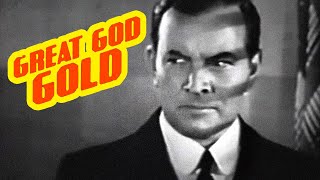 Great God Gold (1935) Crime, Drama, Romance Full Length Movie