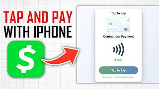 How to Tap Pay With Cash App on iPhone (Full Guide)