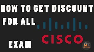 HOW To Get Discount For All Cisco Exam 2021