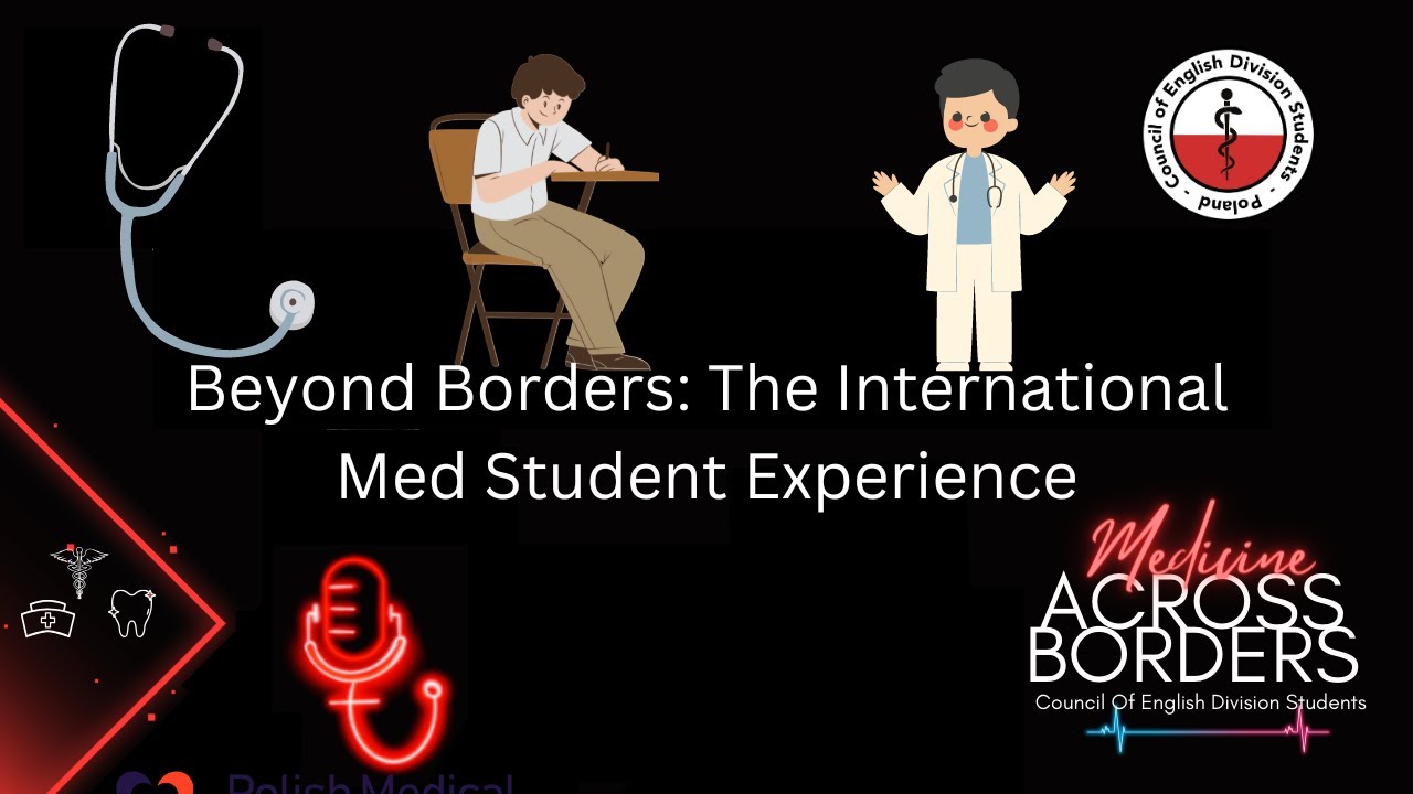 # 17 Beyond Borders: The International Med Student Experience