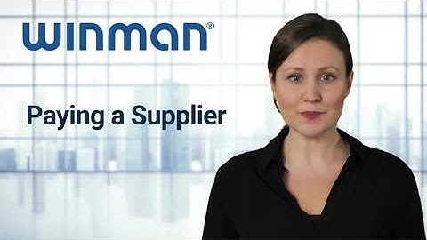 FAQ Help Guide - How to Pay a Supplier in WinMan Cloud ERP