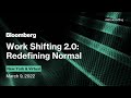 Work Shifting 2.0: Redefining Normal