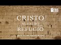 Cristo nuestro refugio  josu 20  pr dwayne milioni