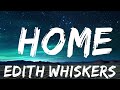 Edith whiskers  home lyrics  babel   30mins  feeling your music