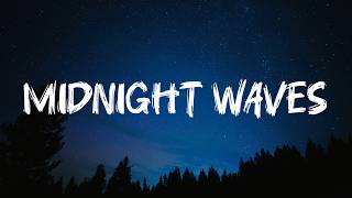 Midnight Waves | Midnight waves lyrics | New english song | New english songs 2026 #new #newsong